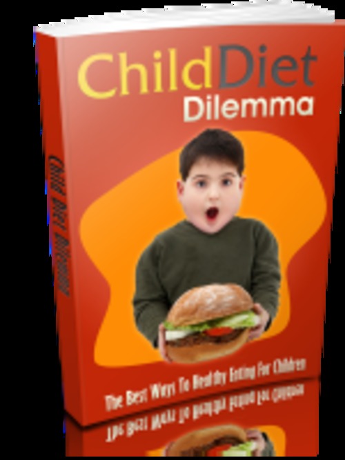 Product picture Child Diet Dilemma with Master Resale Rights